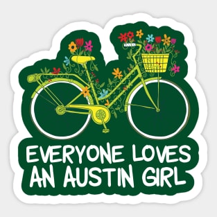 Everyone Loves an Austin Girl Sticker